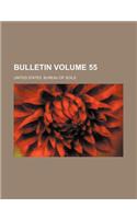 Bulletin Volume 55