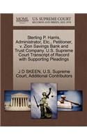 Sterling P. Harris, Administrator, Etc., Petitioner, V. Zion Savings Bank and Trust Company. U.S. Supreme Court Transcript of Record with Supporting Pleadings