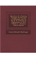 Narrative of a Journey Through the Province of Khorassan and on the N. W. Frontier of Afghanistan in 1875, Volume 2: (English)