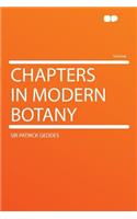 Chapters in Modern Botany