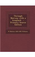 Through Norway with a Knapsack