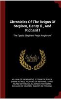 Chronicles Of The Reigns Of Stephen, Henry Ii., And Richard I