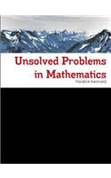 Unsolved Problems in Mathematics