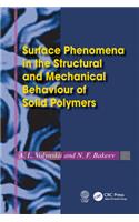 Surface Phenomena in the Structural and Mechanical Behaviour of Solid Polymers