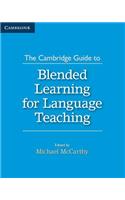 Cambridge Guide to Blended Learning for Language Teaching