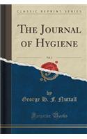 The Journal of Hygiene, Vol. 2 (Classic Reprint)