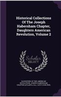 Historical Collections Of The Joseph Habersham Chapter, Daughters American Revolution, Volume 2