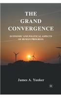 Grand Convergence
