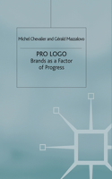 Pro LOGO: Brands as a Factor of Progress