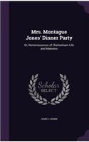 Mrs. Montague Jones' Dinner Party