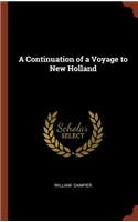 A Continuation of a Voyage to New Holland