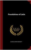 FOUNDATIONS OF LATIN
