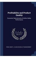 Profitability and Product Quality