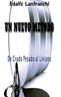 Un Nuevo Metodo: De crudo pesado al liviano