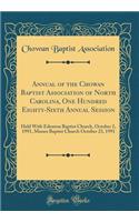 Annual of the Chowan Baptist Association of North Carolina, One Hundred Eighty-Sixth Annual Session