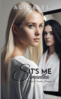 It's Me, Samantha - The Ghost Of Samantha Harrington