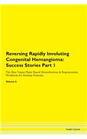 Reversing Rapidly Involuting Congenital