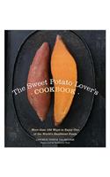 Sweet Potato Lover's Cookbook