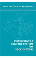 Instruments and Control Systems for Deck Officers: (Reeds Professional)