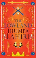 The Lowland: Shortlisted for The Booker Prize and The Women's Prize for Fiction