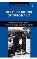 Debating the End of Yugoslavia