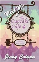 Meet Me at the Cupcake Caf