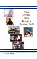Why a Christian Pastor Became a Messianic Rabbi