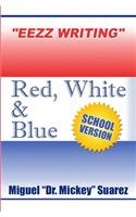 Eezz Writing - Red White & Blue