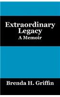 Extraordinary Legacy