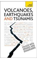 Volcanoes, Earthquakes And Tsunamis: Teach Yourself