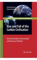 Rise and Fall of the Carbon Civilisation