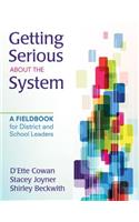 Getting Serious About the System