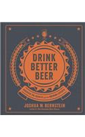 Drink Better Beer