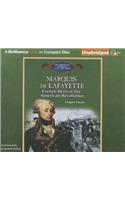 Marquis de Lafayette: French Hero of the American Revolution