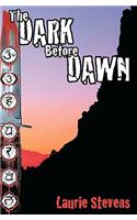 The Dark Before Dawn