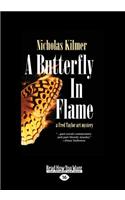 A Butterfly in Flame: