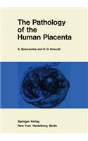 Pathology of the Human Placenta