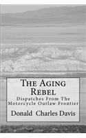 Aging Rebel