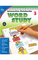 Interactive Notebooks Word Study, Grade 3: (Interactive Notebooks)