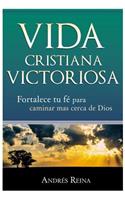 Vida Cristiana Victoriosa