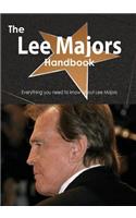 The Lee Majors Handbook - Everything You Need to Know about Lee Majors