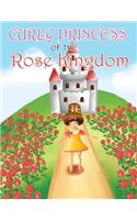 Curly Princess of the Rose Kingdom