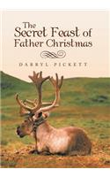 The Secret Feast of Father Christmas