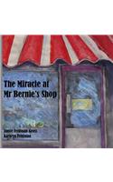 Miracle at Mr Bernie's Shop