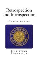 Retrospection and Introspection