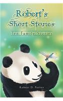 Robert's Short Stories: Ten Family Stories(English)