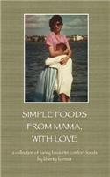 Simple Foods From Mama, With Love