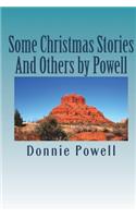 Some Christmas Stories And Others by Powell