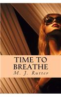 Time To Breathe