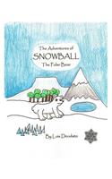 The Adventures of Snowball the Polar Bear